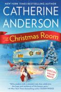 The Christmas Room di Catherine Anderson edito da BERKLEY BOOKS