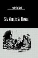 Six Months In Hawaii Hb di Bird edito da Routledge