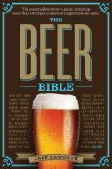The Beer Bible di Jeff Alworth edito da Workman Publishing