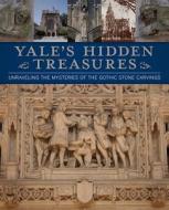 Yales Hidden Treasures Unravepb edito da Rowman & Littlefield