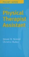 Pocket Notes For The Physical Therapist Assistant di Steven B. Skinner, Christina McVey edito da Jones And Bartlett Publishers, Inc