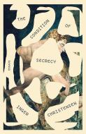 Condition of Secrecy di Inger Christensen edito da W. W. Norton & Company