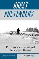 Great Pretenders di Neal Shover edito da Routledge