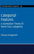 Categorial Features di Phoevos (University of Cyprus) Panagiotidis edito da Cambridge University Press