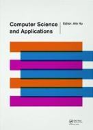 Computer Science and Applications edito da Taylor & Francis Ltd