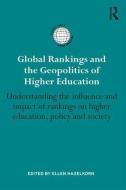 Global Rankings and the Geopolitics of Higher Education edito da Taylor & Francis Ltd