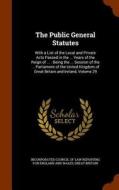 The Public General Statutes edito da Arkose Press