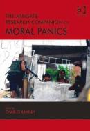 The Ashgate Research Companion to Moral Panics di Charles Krinsky edito da Routledge