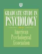 Graduate Study In Psychology di American Psychological Association edito da American Psychological Association
