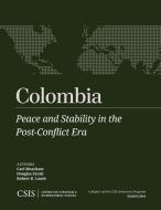 Colombia di Carl Meacham, Douglas Farah, Robert D. Lamb edito da Center for Strategic & International Studies