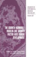The Growth Hormone/Insulin-Like Growth Factor Axis during Development edito da Springer US