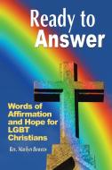 Ready to Answer di Rev. Marilyn Bowens edito da AuthorHouse