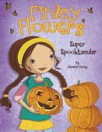 Super Spooktacular di Jessica Young edito da PICTURE WINDOW BOOKS