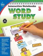 Interactive Notebooks Word Study, Grade 3 di Carson-Dellosa Publishing edito da CARSON DELLOSA PUB