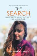 The Search di Arendt Joyce Murphy Arendt edito da Liferich Publishing