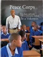 Peace Corps di Peace Corps edito da Createspace