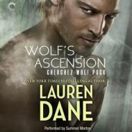 Wolf's Ascension di Lauren Dane edito da Harlequin Audio