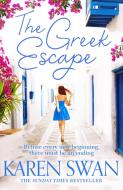 The Greek Escape di Karen Swan edito da Pan Macmillan