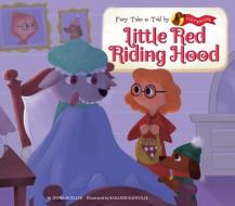 Little Red Riding Hood di Jenna Mueller edito da MAGIC WAGON