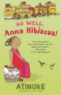 Go Well, Anna Hibiscus! di Atinuke edito da Candlewick Press (MA)