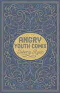 Angry Youth Comics di Johnny Ryan edito da Fantagraphics