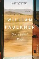 Soldiers' Pay di William Faulkner edito da LIVERIGHT PUB CORP