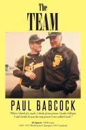 The Team di Paul Babcock edito da Page Publishing Inc