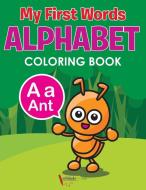 My First Words Alphabet Coloring Book di Activibooks For Kids edito da Activibooks for Kids