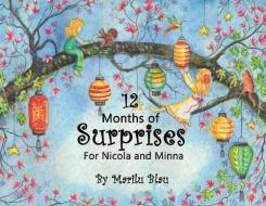 12 Months Of Surprises For Nicola And Mi di MARILU BLAU edito da Lightning Source Uk Ltd