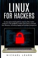 Linux for Hackers di Michael Learn edito da MikCorp Ltd.