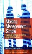 Making Management Simple di Frances Kay, Helen Guinness, Nicol edito da How to Books