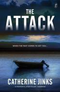 The Attack di Catherine Jinks edito da TEXT PUB CO