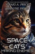 Space Cats di Craig A Price, Shayne Price edito da Inherence LLC