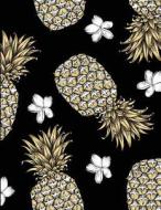 2017, 2018, 2019 Weekly Planner Calendar - 70 Week - Pineapple: Pineapple and Flower Pattern di Cal Riley edito da Createspace Independent Publishing Platform