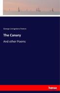 The Canary di George Livingstone Fenton edito da hansebooks