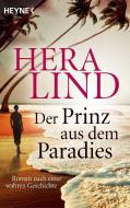 Der Prinz aus dem Paradies di Hera Lind edito da Heyne Taschenbuch