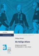 Die Heilige Allianz di Philipp Menger edito da Steiner Franz Verlag