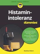 Histaminintoleranz Für Dummies di Matthias Robert edito da Wiley