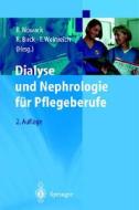 Dialyse Und Nephrologie Fa1/4r Pflegeberufe edito da Springer