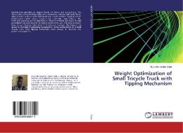 Weight Optimization of Small Tricycle Truck with Tipping Mechanism di Vitus Mwinteribo Tabie edito da LAP Lambert Academic Publishing