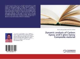 Dynamic analysis of Carbon Epoxy and E-glass Epoxy Composite material di Venkata Sanyasi Seshendra Kumar Karri edito da LAP Lambert Academic Publishing