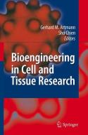 Bioengineering in Cell and Tissue Research edito da Springer Berlin Heidelberg