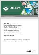 UIS BW, Umweltinformationssystem Baden-Württemberg, F+E-Vorhaben INOVUM, Innovative Umweltinformationssysteme. Phase II  edito da Karlsruher Institut für Technologie