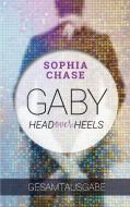 Head over Heels - Gaby - Gesamtausgabe di Sophia Chase edito da Books on Demand