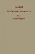 Basic Numerical Mathematics di J. Todd edito da Birkhauser Verlag Ag