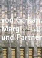 Von Gerkan, Marg Und Partner: Bauten Buildings edito da Prestel Publishing