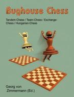 Bughouse Chess edito da Books on Demand