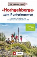 »Hochgehberge« zum Runterkommen di Dieter Buck edito da Bruckmann Verlag GmbH