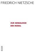 Zur Genealogie der Moral di Friedrich Nietzsche edito da Boer