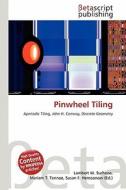 Pinwheel Tiling edito da Betascript Publishing